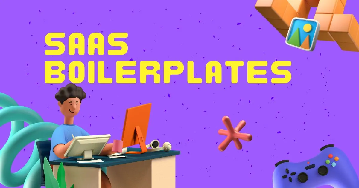 Best SaaS Boilerplates in 2026: Launch Your Startup Faster